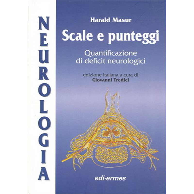 Neurologia - Scale e punteggi, Quantificazione di deficit neurologici